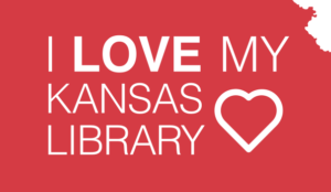 I Love Kansas Libraries