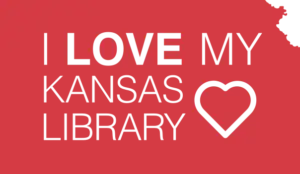 I Love Kansas Libraries