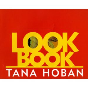 Look Book Tana Hoban