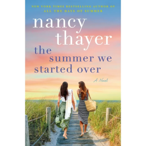 The summer we started over Nancy Thayer new book