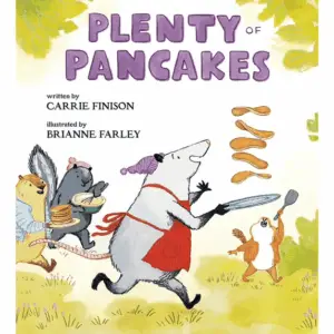 Plenty of Pancakes by Carrie Finison