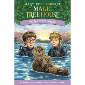Magic Treehouse 10 Sea Otter Sunrise